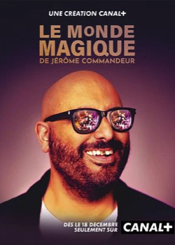 Le Monde magique de Jérôme Commandeur   height=