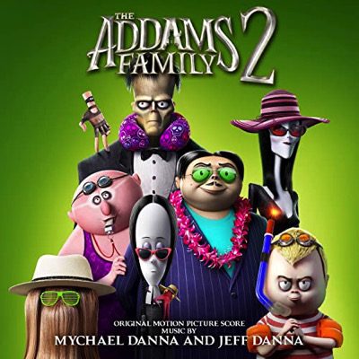 La Famille Addams 2 : une virée d'enfer (2021) - la BO • Musique de Jeff  Danna • The Addams Family 2 Soundtrack • :: Cinezik.fr