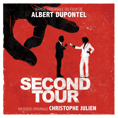 Second tour (2023) - la BO • Musique de Christophe Julien