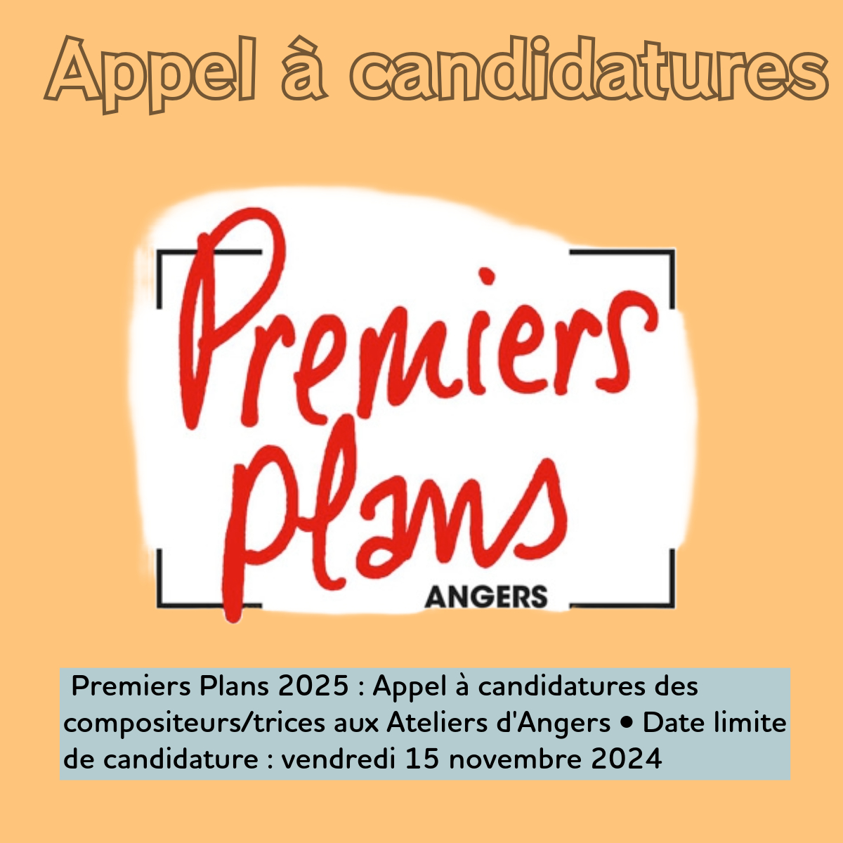 ,atelier-angers,sacem,@, - Premiers Plans 2024 - Appel à candidatures, Compositeurs/trices aux Ateliers d'Angers