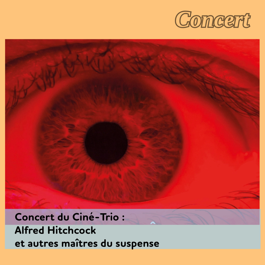 ,@,cinetrio,thriller, - Concert du Ciné-Trio : Hitchcock et autres maîtres du suspense