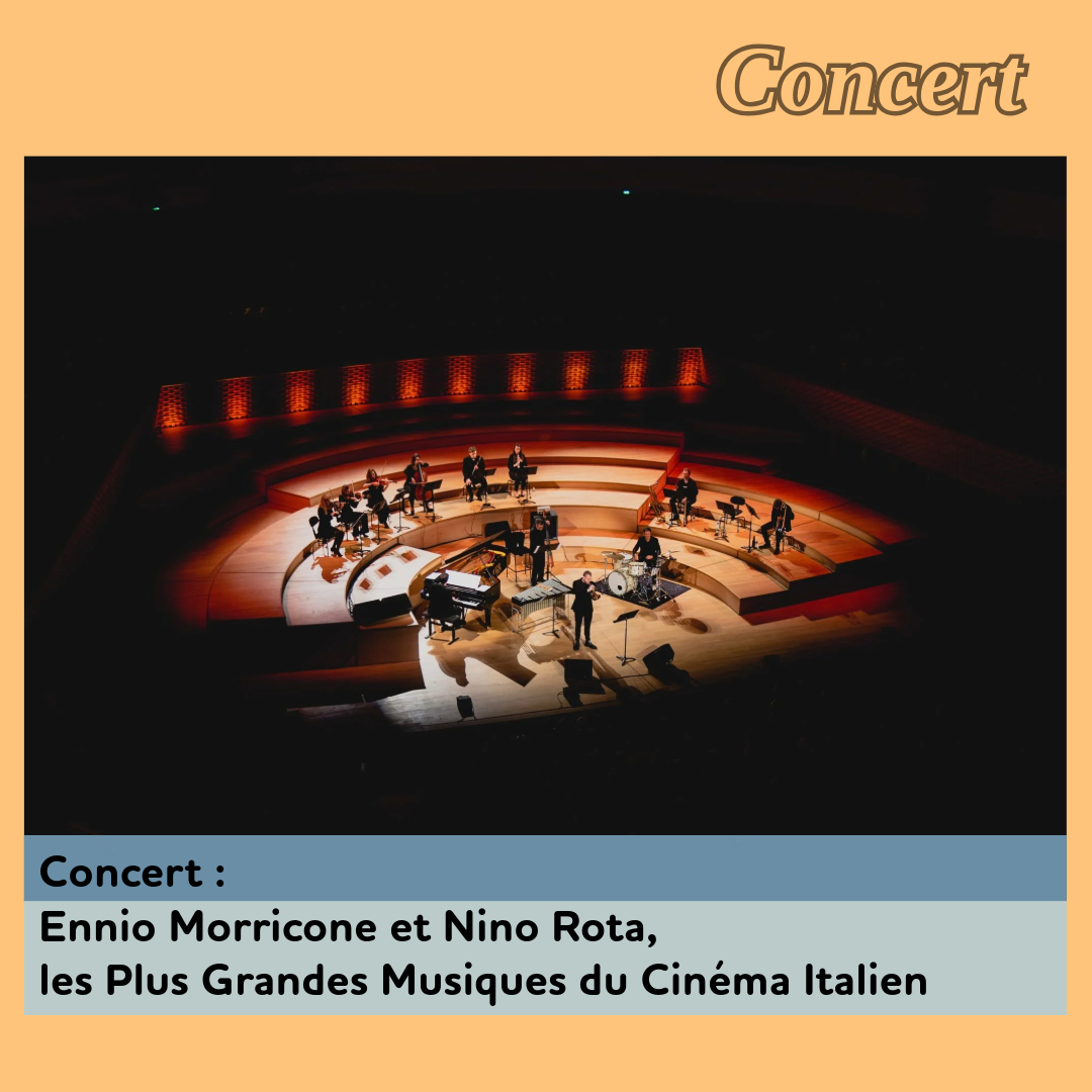 ,@, - Concert : Ennio Morricone et Nino Rota, les Plus Grandes Musiques du Cinéma Italien