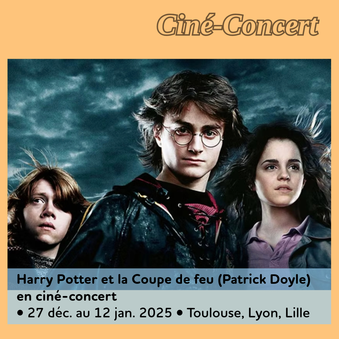 ,@,harry_potter_and_the_goblet_of_fire,doyle, - Harry Potter et la Coupe de feu (Patrick Doyle), en ciné-concert