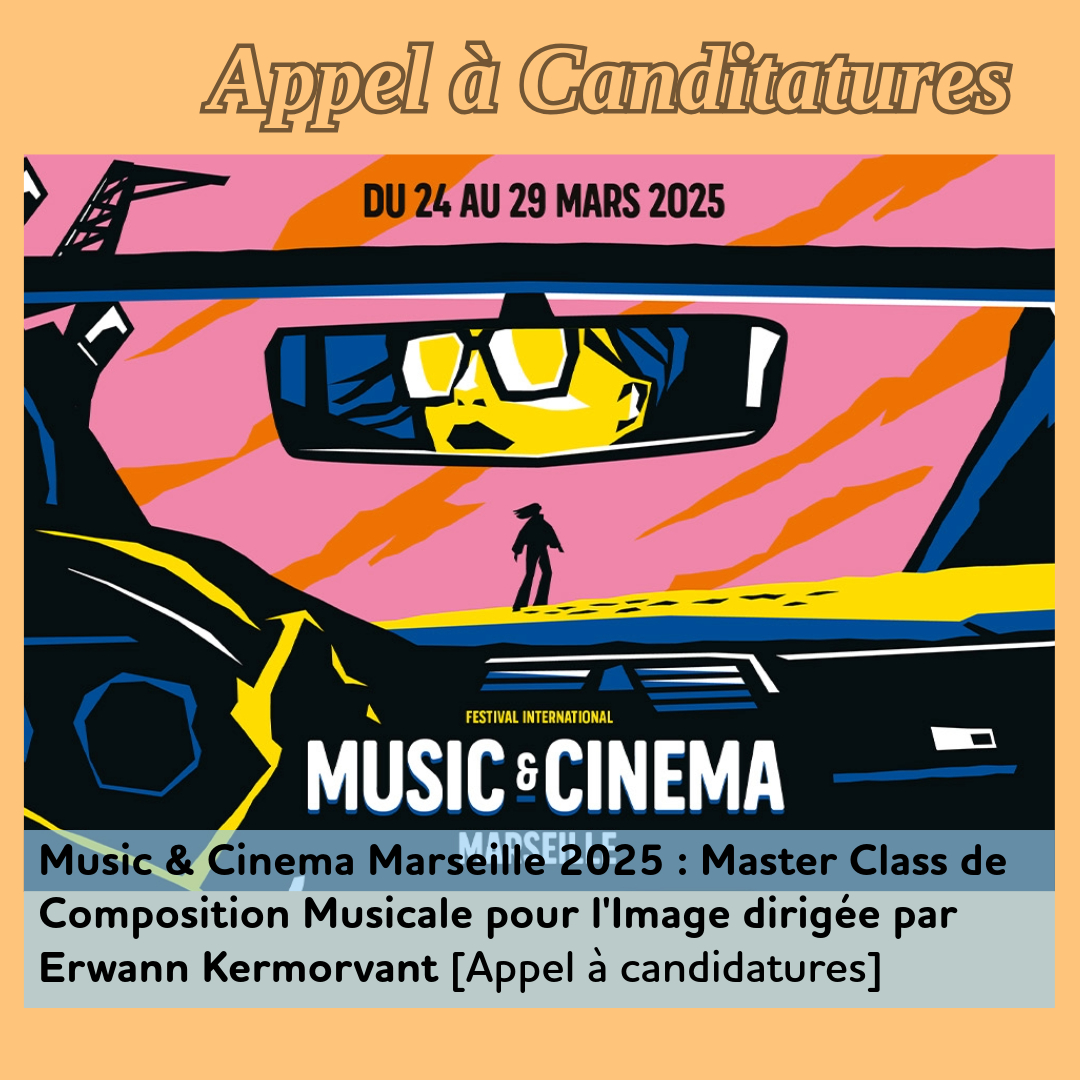 ,@,festival-aubagne,sacem,masterclass-aubagne,kermorvan, - Music & Cinema Marseille 2025 : Master Class de Composition Musicale pour l'Image dirigée par Erwann Kermorvant [Appel à candidatures]